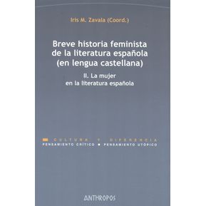Breve Historia Feminista de La Literatura Española. Volumen Ii