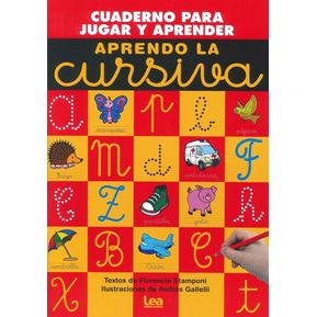 Aprendo La Cursiva / Cuaderno Para Jugar Y Aprender