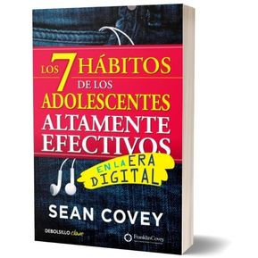 7 Hábitos De Los Adolescentes Altamente Efectivos