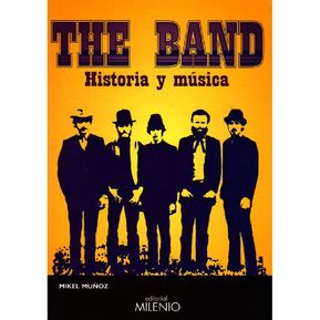 The Band Historia Y Música - Mikel Muñoz