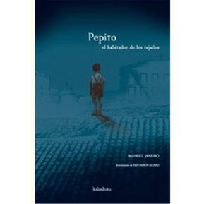 Pepito El Habitador De Los Tejados