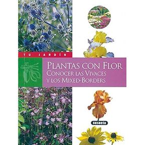 Plantas Con Flor / Tu Jardín