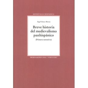 Breve Historia del Medievalismo Panhispánico (Primera Tentativa)