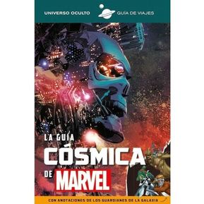 La Guía Cósmica De Marvel