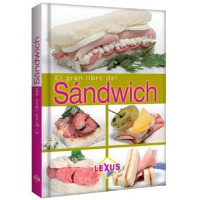 El Gran Libro Del Sandwich