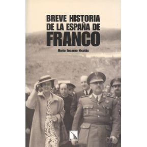 Breve Historia de La España de Franco