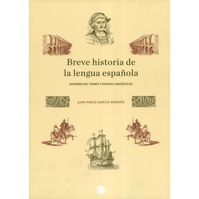 Breve Historia de La Lengua Española