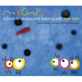 Mironins A Book For Playing And Learning With Joan Miró