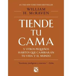 Libro Tiende tu Cama y Otros Pequeños Hábitos que Cambiarán tu Vida