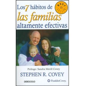 Los 7 Hábitos De Las Familias Altamente Efectivas / Covey