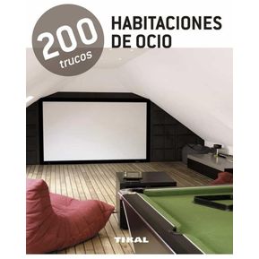 200 Trucos En Decoración. Habitaciones De Ocio