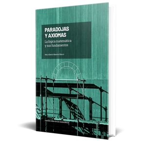 Libro Paradojas y Axiomas Colección el Tiempo