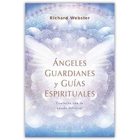 Ángeles Guardianes y Guías Espirituales