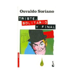 Triste Solitario Y Final - Soriano Osvaldo