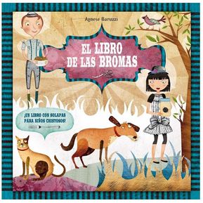 LIBRO DE LAS BROMAS, EL (P.D.) de Editorial PICARONA