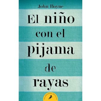 El niño con el pijama de rayas - John Boyne