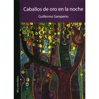 Caballos de oro en la noche. Antología de cuentos | Linio Colombia -  SI521BK52WYDLCO