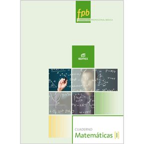 Cuaderno de Matemáticas I. Formación Profesional Básica