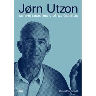 conversaciones y otros escritos Jorn Utzon 