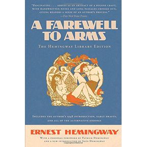 A Farewell to Arms: The Hemingway Librar...