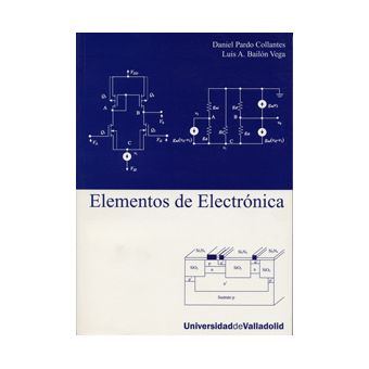 2ª Edición Revisada Y Ampliada Elementos De Electrónica 