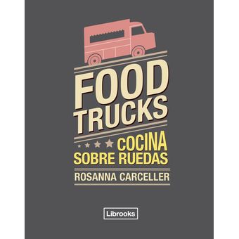 ROSANNA CARCELLER Food trucks 
