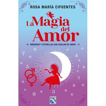 La Magia Del Amor - Rosa María Cifuentes Castañeda - SBS Lib | Knasta Perú
