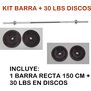 KIT BARRA: BARRA RECTA IMPORTADA 1.5 M - 30 LBS EN DISCOS