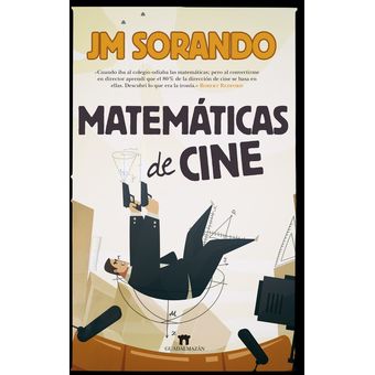 Matemáticas de cine JOSE MARIA SORANDO 