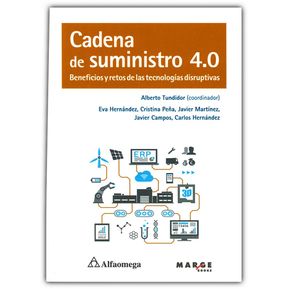 CADENA DE SUMINISTRO 4.0 BENEFICIOS Y RETOS DE LAS TECNOLOGIAS
