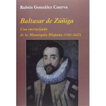 GONZALEZ RUBEN Baltasar de Zuñiga 