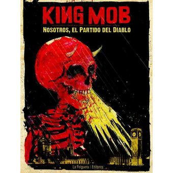 King Mob nosotros el partido del Diablo 