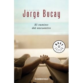 El Camino Del Encuentro - Bucay Jorge