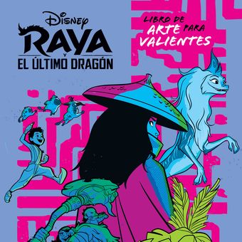 Disney Libro de arte para valientes Raya y el último dragón 