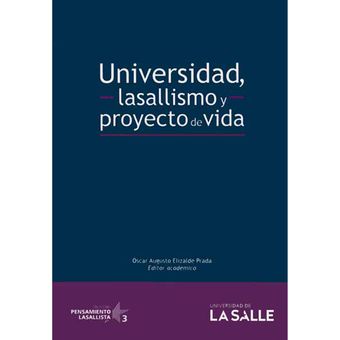 Universidad lasallismo y proyecto de vida 