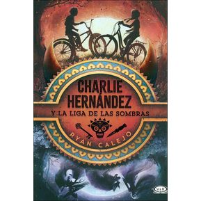 CHARLIE HERNANDEZ Y LA LIGA DE LAS SOMBRAS de Editorial VR E...