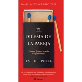 Libro El Dilema De La Pareja. Esther Perel