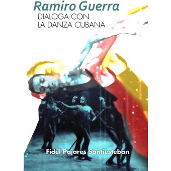 RAMIRO GUERRA DIALOGA CON LA DANZA CUBANA 