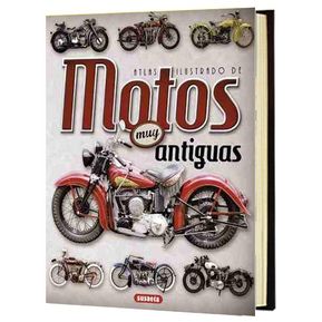 Atlas Ilustrado de Motos muy Antiguas