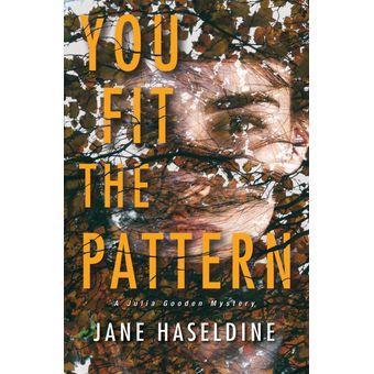 Jane Haseldine You Fit the Pattern Haseldine Jane 
