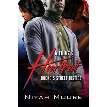 Niyah Niyah A Thug's Heartbeat Moore Moore 