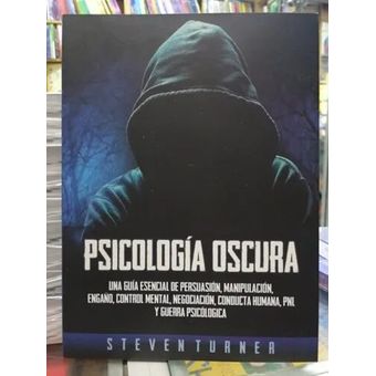 Combo Manipulación + Psicología Oscura - Steven Turner Alejandro Mendo ...