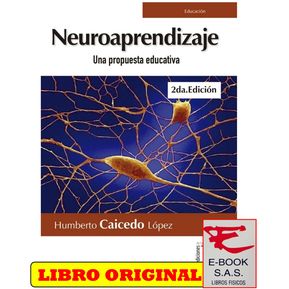 Neuroaprendizaje. Una propuesta educativa / 2 ed