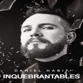 Libro Inquebrantables - Daniel Habif