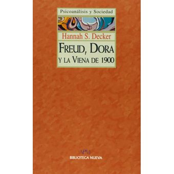 Dora y la Viena de 1900 Freud 