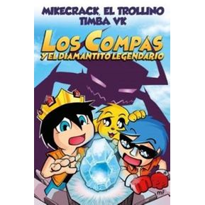 Libro Los Compas Y El Diamantito Legendario