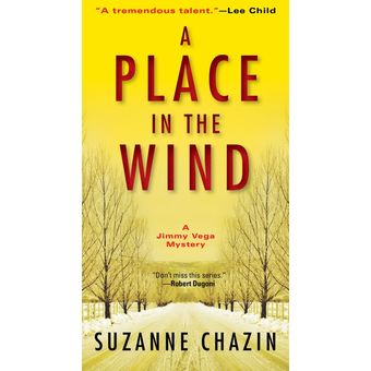 Chazin Suzanne Chazin Suzanne A Place in the Wind 
