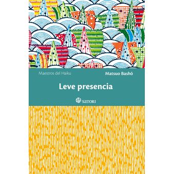 LEVE PRESENCIA BASHO MATSUO 