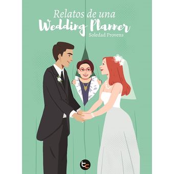 Relatos De Una Wedding Planner 