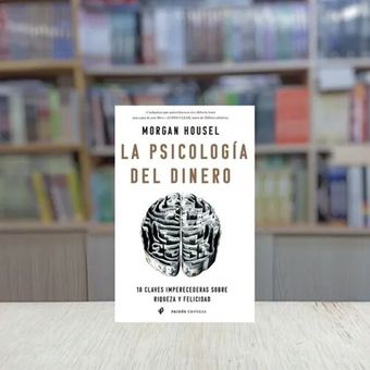 La psicología del dinero - Morgan Housel